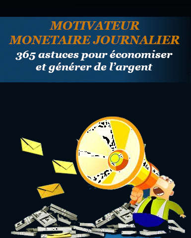 365 Conseils pour économiser et générer de l’argent