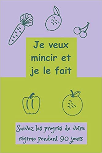 Je veux mincir et je le fait.