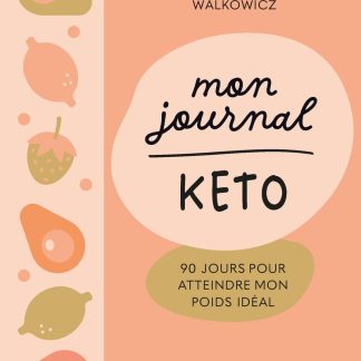 Mon journal keto - 90 jours pour atteindre mon poids idéal - image 1