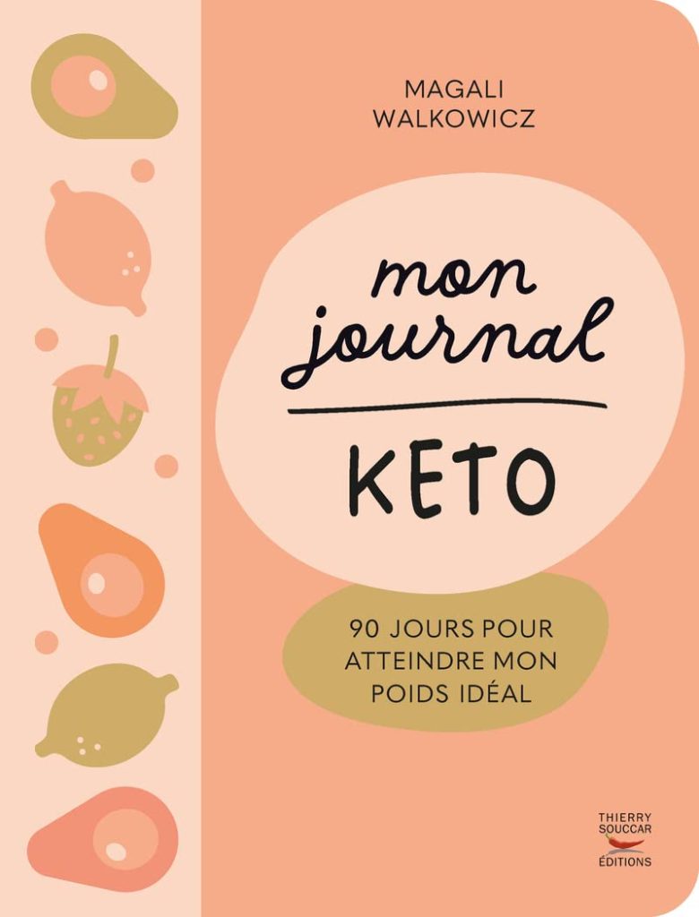 Mon journal keto - 90 jours pour atteindre mon poids idéal - image 1