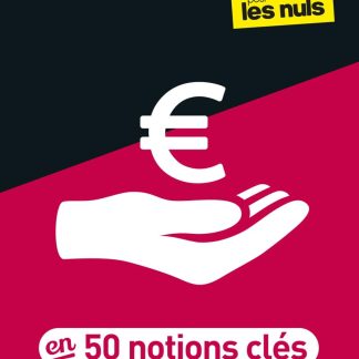 La Finance pour les Nuls en 50 notions clés: | marchés financiers, économie, investissement, monnaie, capital, analyse - image 1