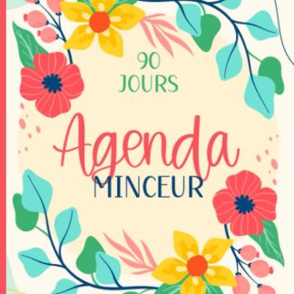 Agenda minceur 90 jours pour Femme: Journal guidé de 13 semaines pour atteindre vos objectifs - Carnet de régime alimentaire et d’activité sportive à compléter - Couverture Souple Fleur - image 1