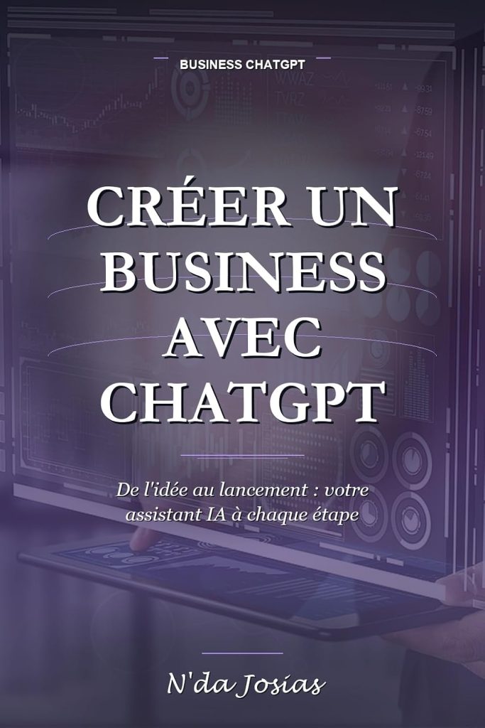 Créer un Business avec ChatGPT: 50 Idées de Business Rentables à Lancer avec l’Intelligence Artificielle, Même Sans Être Expert - image 1
