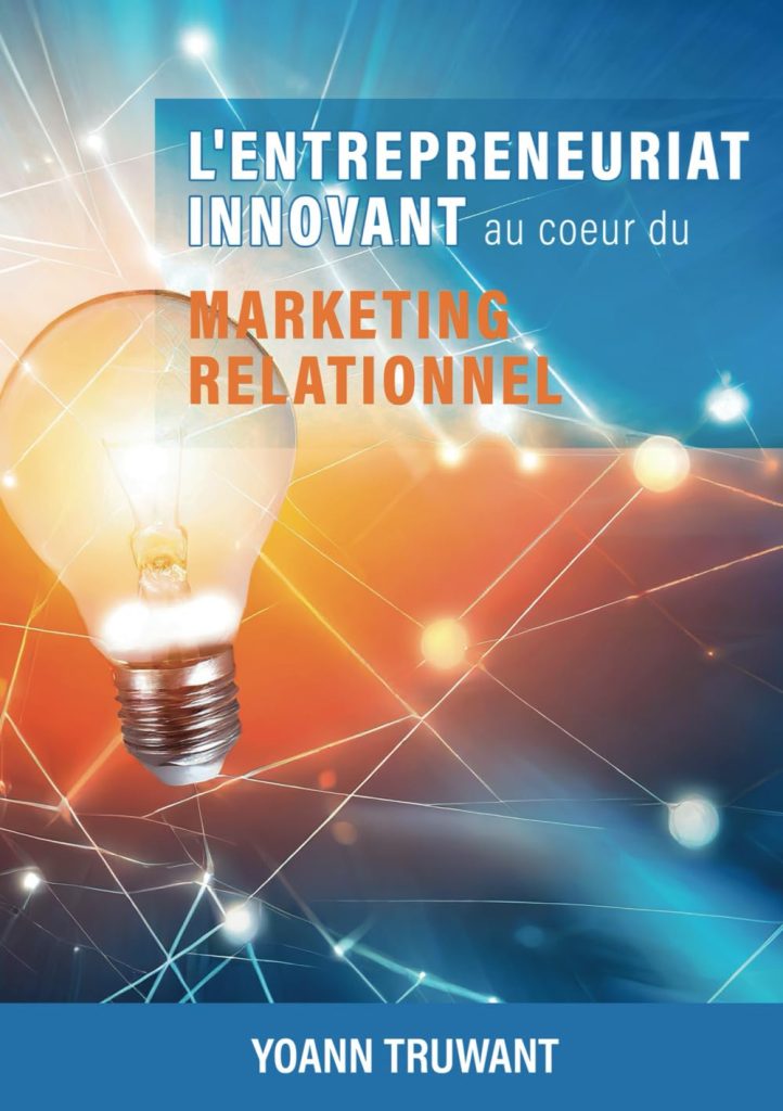 L'entrepreneuriat innovant au coeur du marketing relationnel: Conseils stratégiques et exercices pratiques pour développer, manager et motiver votre organisation en MLM - image 1