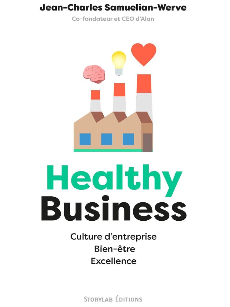 Healthy Business: Culture d’entreprise, Bien-être, Excellence (STO.ESSAIS.DOCU) - image 1