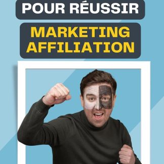 7 CONSEILS pour REUSSIR en Marketing d'AFFILIATION: 7 clés pour maximiser vos revenus en utilisant la technique du marketing d'affiliation | A5 - image 1