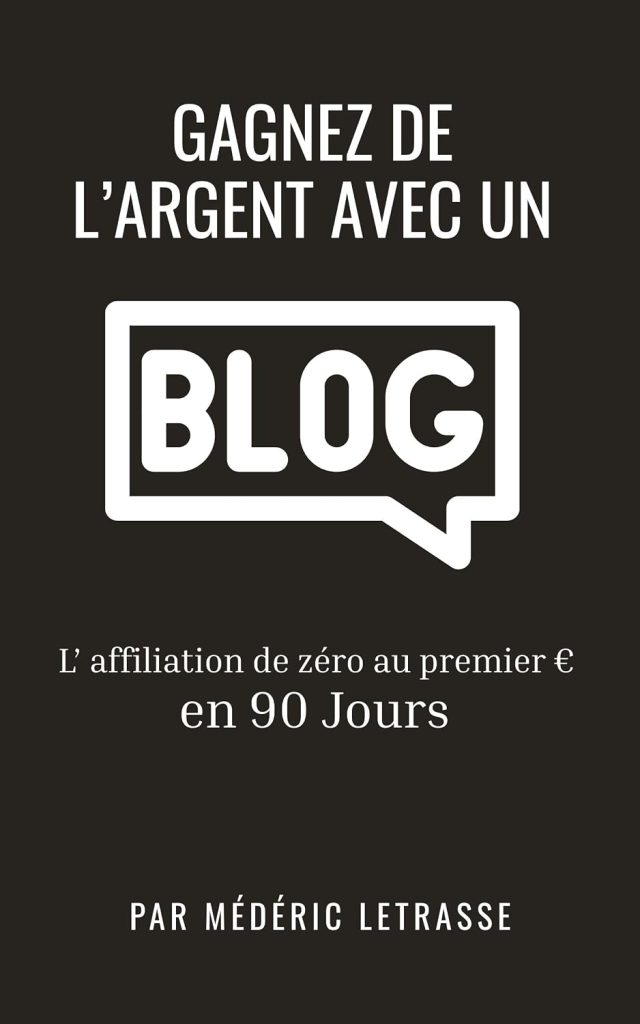 Gagnez de l’argent avec un blog: L’affiliation de zéro au premier euro en 90 Jours - image 1