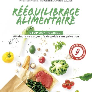Rééquilibrage alimentaire: Stop aux regimes ! Atteindre ses objectifs de poids sans privation - image 1
