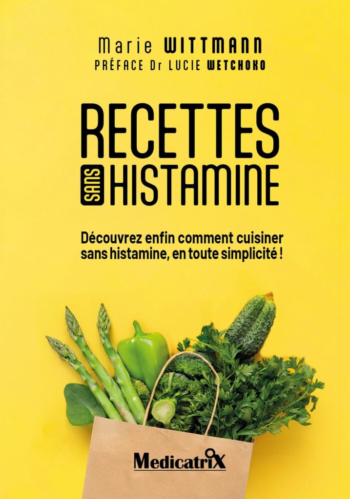 Recettes sans histamine - Découvrez enfin comment cuisiner sans l'histamine, en toute simplicité - image 1