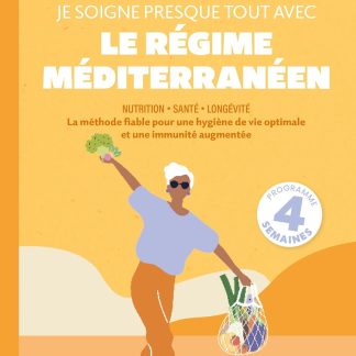 Je soigne presque tout avec le régime méditerranéen: La méthode fiable pour une hygiène de vie optimale et une immunité augmentée - image 1