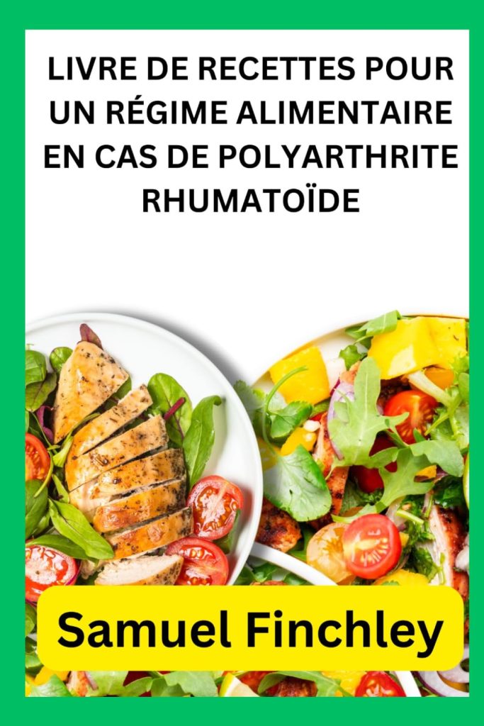 LIVRE DE RECETTES POUR UN RÉGIME ALIMENTAIRE EN CAS DE POLYARTHRITE RHUMATOÏDE - image 1
