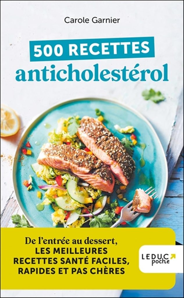 500 recettes anticholestérol - édition 2023: De l’entrée au dessert, les meilleures recettes anticholestérol faciles, rapides et pas chères - image 1