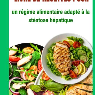 Livre de recettes pour un régime alimentaire adapté à la stéatose hépatique - image 1