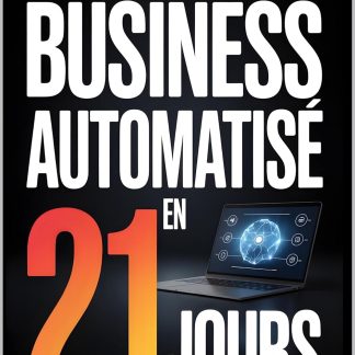 Construire un Business Automatisé en 21 Jours: Le Plan Pas à Pas pour Créer un Système Rentable et Générer des Revenus en Ligne | Livre pour Générer Revenus ... Passifs | Indépendance & Liberté Financière - image 1