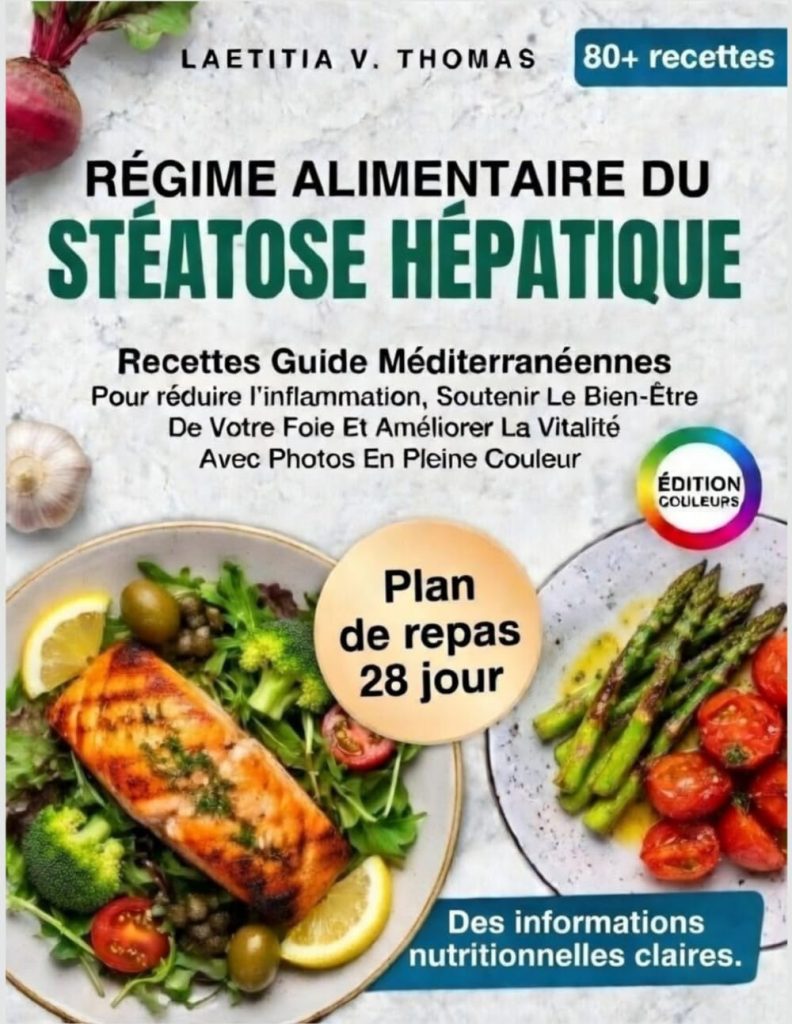 Régime Alimentaire Du Stéatose Hépatique: Recettes Guide Méditerranéennes Pour réduire l'inflammation, Soutenir Le Bien-Être De Votre Foie Et Améliorer La Vitalité Avec Photos En Pleine Couleur - image 1