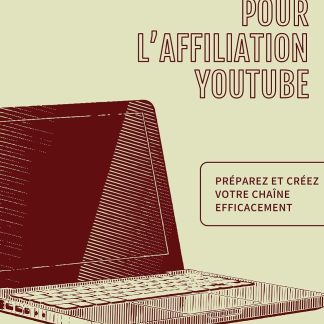 YouTube Affiliation: De zéro à vos premiers revenus - image 1