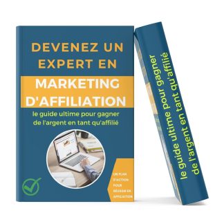 Marketing d'affiliation : le guide ultime pour gagner de l'argent en tant qu'affilié: Devenez un expert en marketing d'affiliation : Les stratégies clés pour un succès garanti - image 1