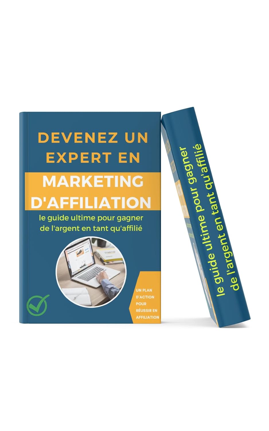 Marketing d'affiliation : le guide ultime pour gagner de l'argent en tant qu'affilié: Devenez un expert en marketing d'affiliation : Les stratégies clés pour un succès garanti - image 1