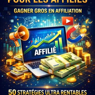 MARKETING DIGITAL POUR LES AFFILIÉS: Gagner gros en affiliation – Le guide stratégique ultime - image 1