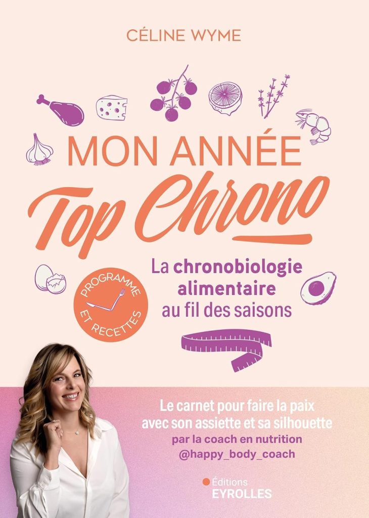 Mon année top chrono: La chronobiologie alimentaire au fil des saisons - image 1