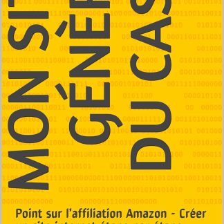 Mon site génère du cash: Point sur l’affiliation Amazon - Créer un site internet étape par étape - image 1
